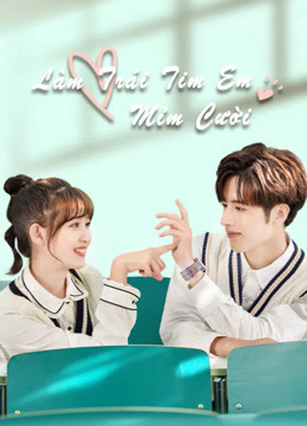 Poster phim Làm Trái Tim Em Mỉm Cười trên Motchill