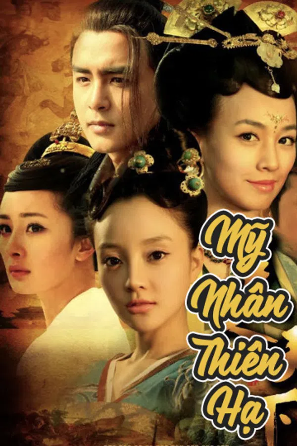 Poster phim Mỹ Nhân Thiên Hạ trên Motchill